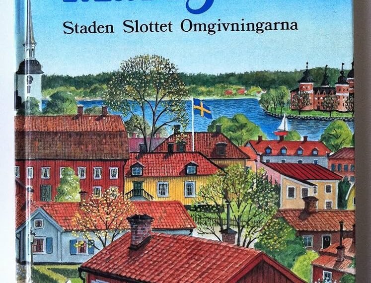 Mariefred Magic: Unveiling the Wonders of Södermanland